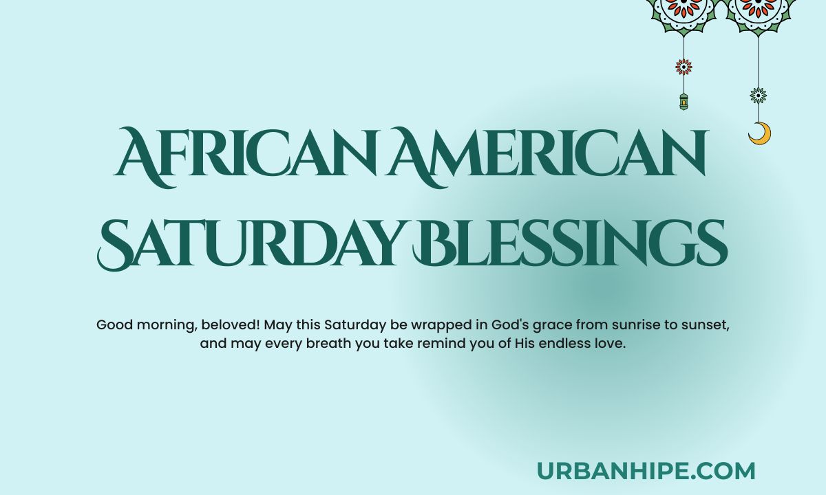 African American Saturday Blessings