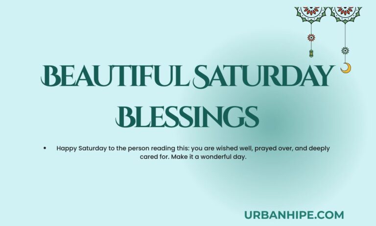 Beautiful Saturday Blessings