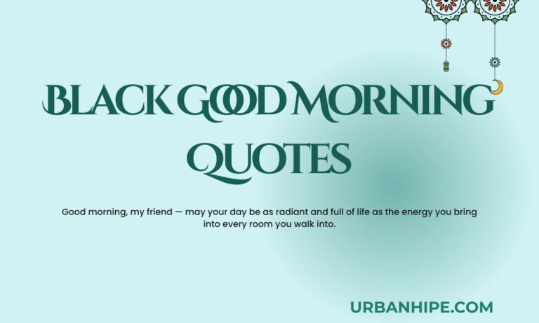 Black Good Morning Quotes