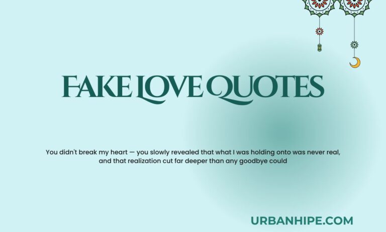 Fake Love Quotes