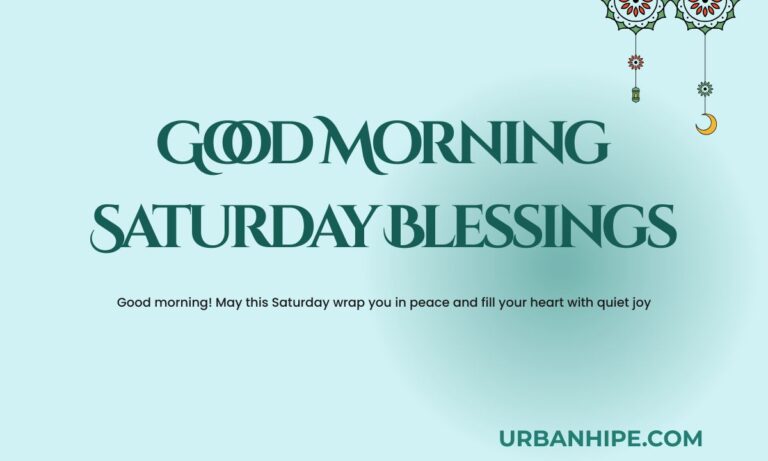 Good Morning Saturday Blessings