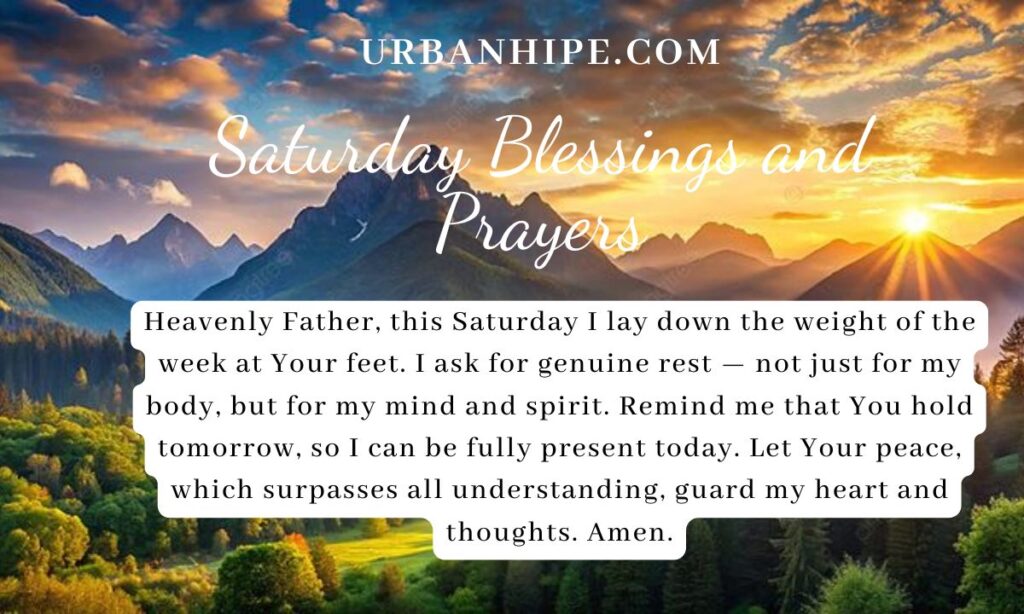 Saturday Blessings and Prayers