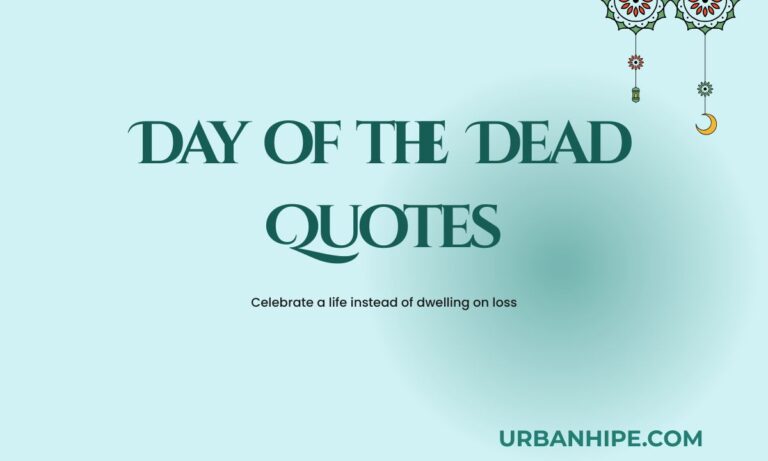Day of the Dead Quotes